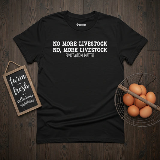 Punctuation Matters Livestock T-Shirt