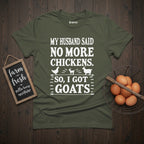 My Husband Said T-Shirt