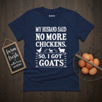 My Husband Said T-Shirt