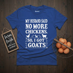 My Husband Said T-Shirt