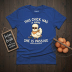 Passive-Aggressive Silkie T-Shirt