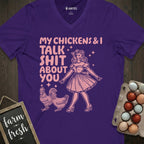 My Chickens And I Talk Shit About You Pin-up V-Neck