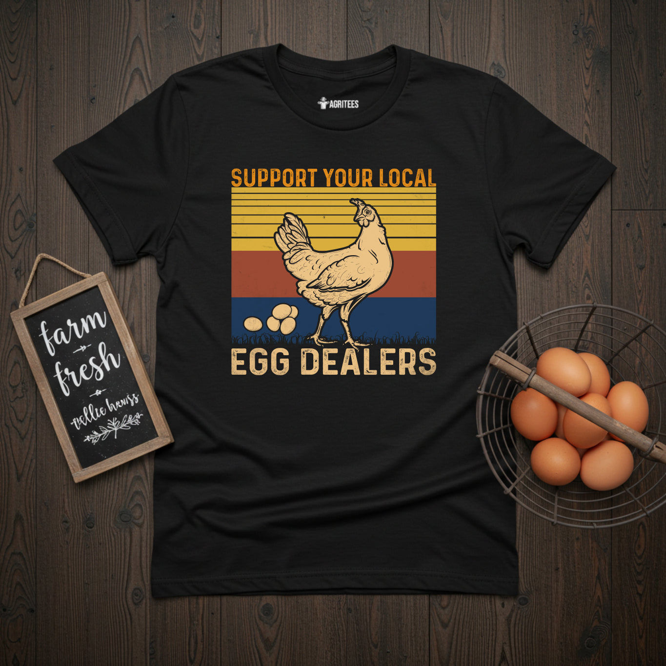 Support Your Local Egg Dealers T-Shirt