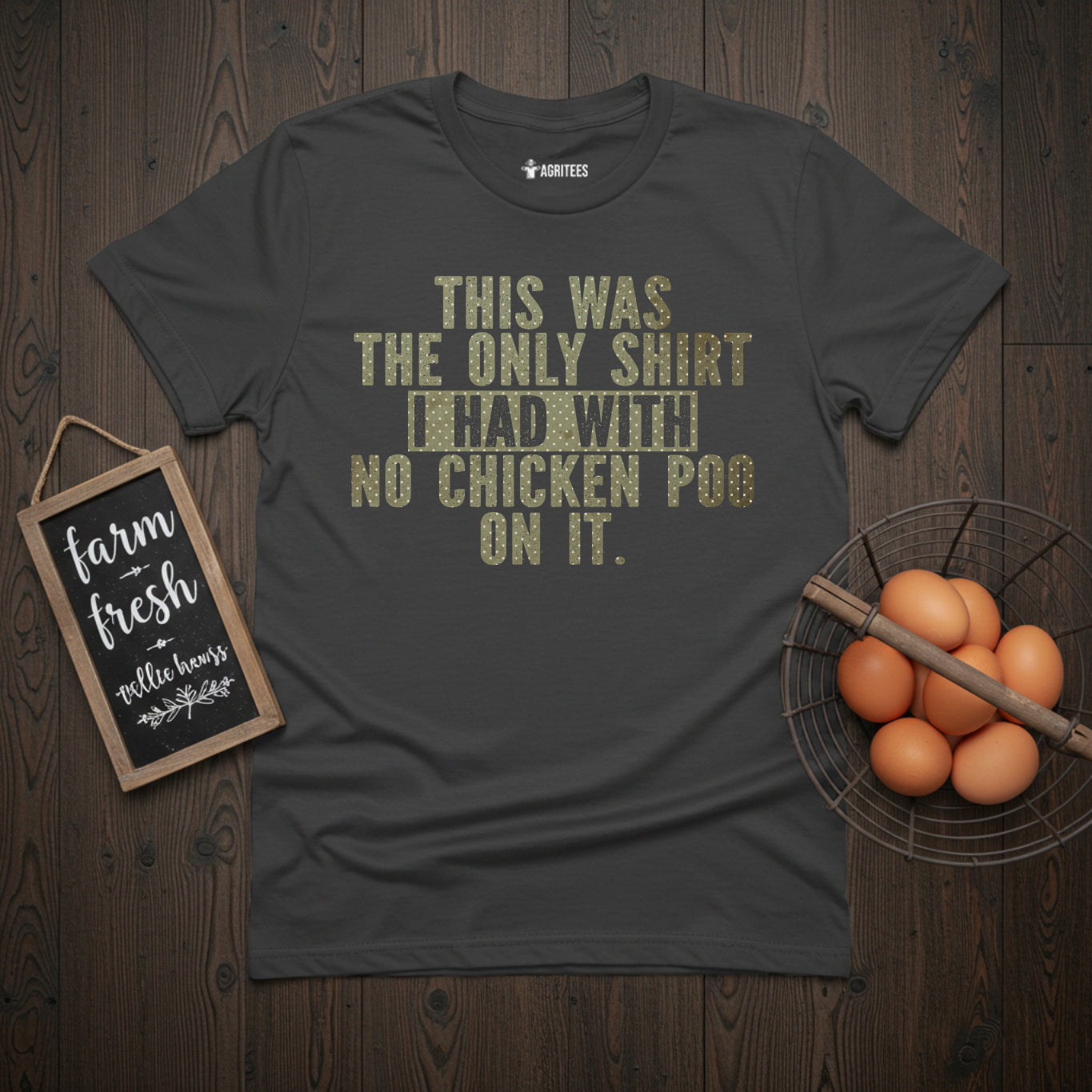 This Was The Only Shirt I Had With No Chicken Poo On It Polka Dot T-Shirt