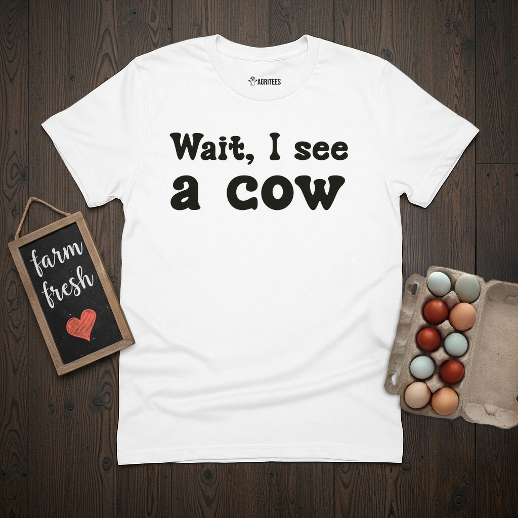 Wait, I see a cow T-Shirt