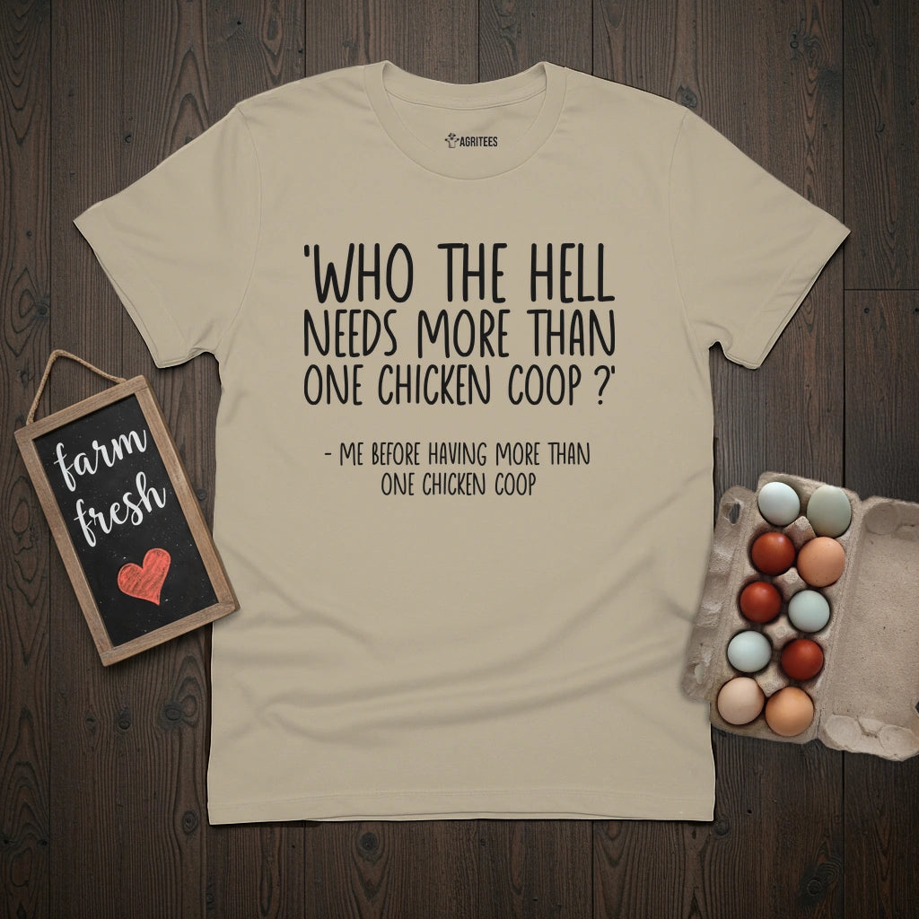 More Than One Coop T-Shirt