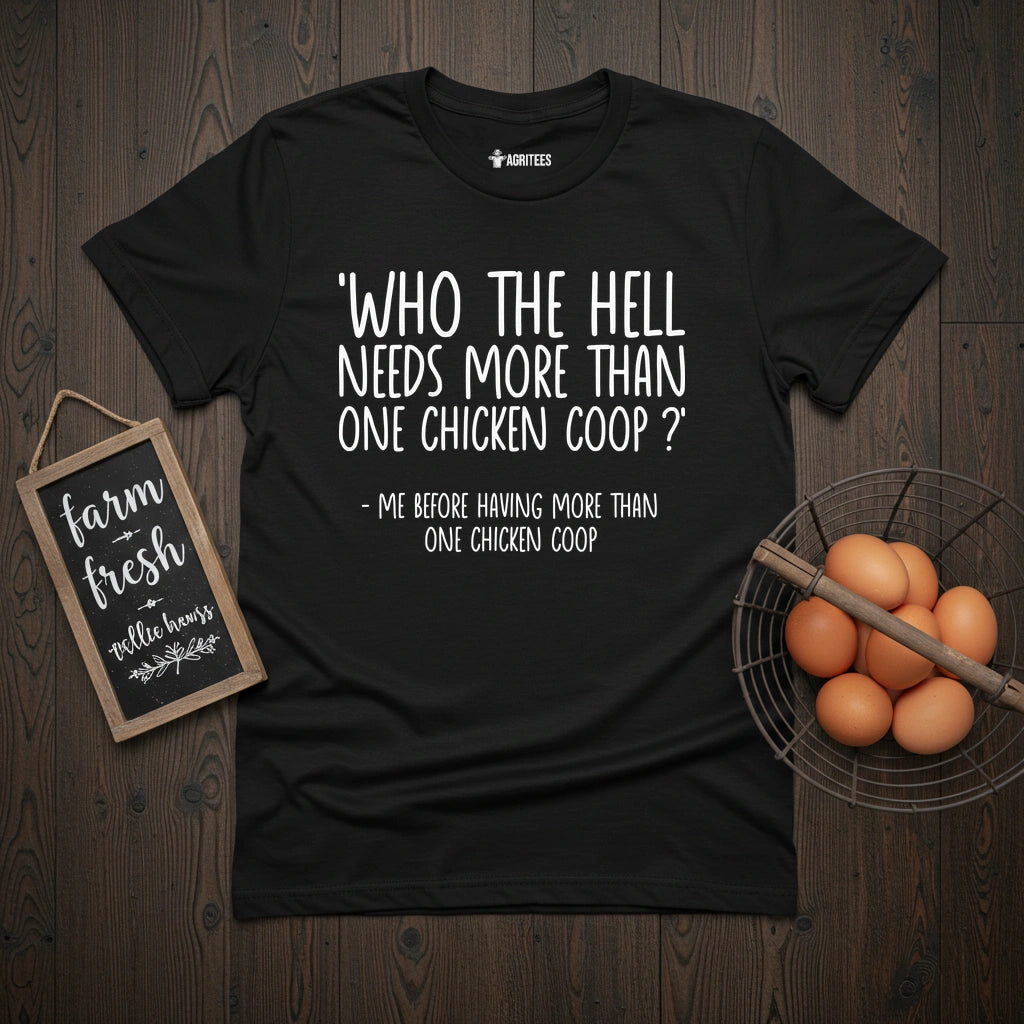 More Than One Coop T-Shirt