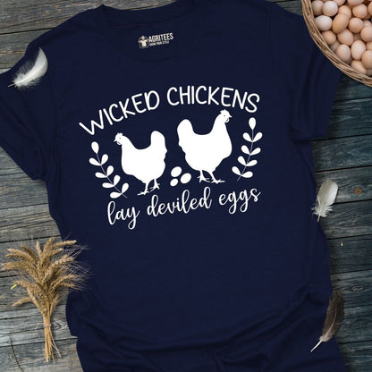 Wicked Chickens Lay Deviled Eggs T-Shirt